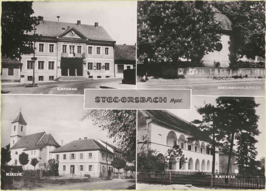 Stegersbach, Bgld. Rathaus, Antonius Kapelle, Ägidius Kirche, Volksschule, Kastell und ehemaliges Museum