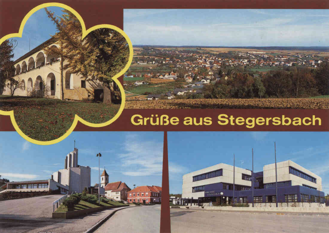 Grüße aus Stegersbach, Kastell, Blick auf Stegersbach, alte und neue Kirche und BHAK/BHAS Stegersbach