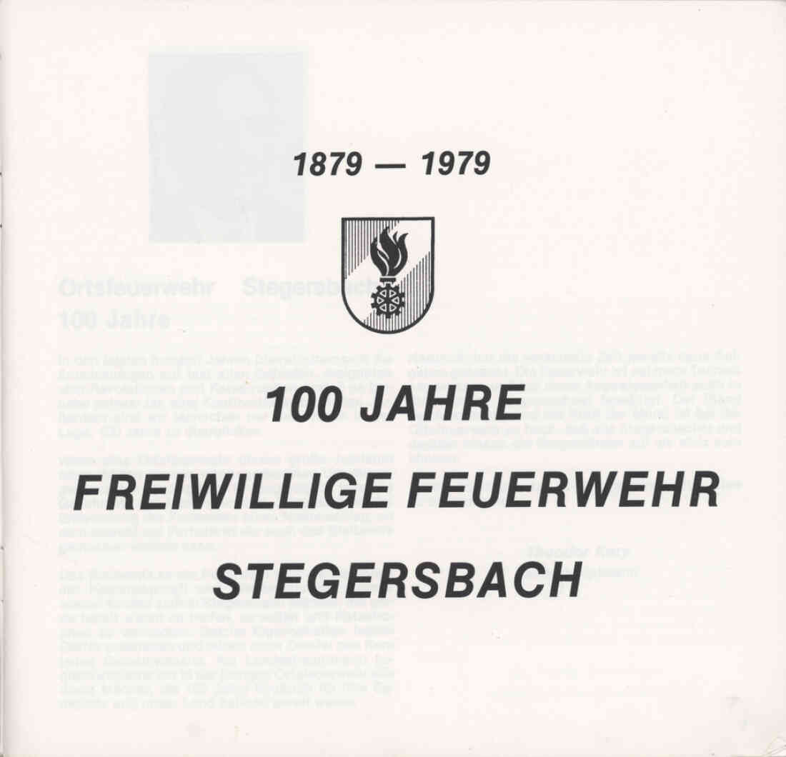 Freiwillige Feuerwehr Stegersbach 100 Jahre 1879 - 1979 Broschüre Seite 1