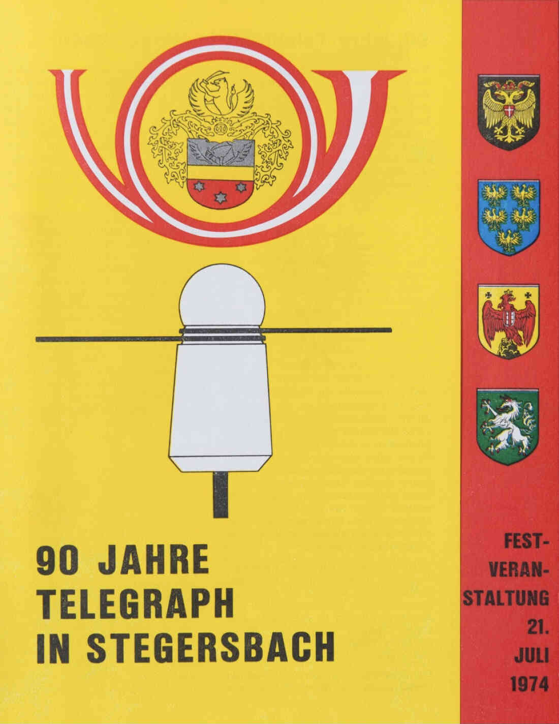 90 Jahre Telegraph in Stegersbach, Festveranstaltung am 21. Juli 1974, Seite 1