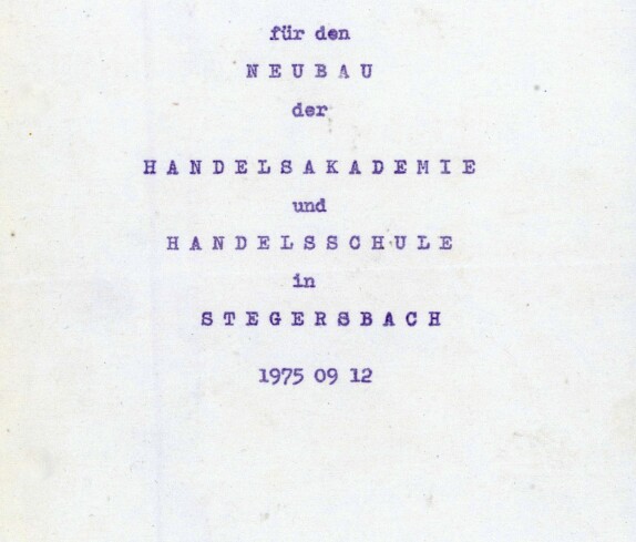Spatenstich für den Neubau der Handelsakademie und Handelsschule am 12.09.1975, Seite 1, Postwurfsendung der Marktgemeinde Stegersbach