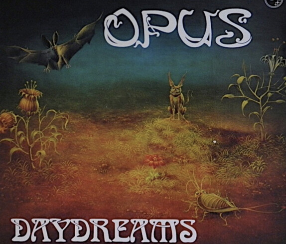Opus Daydreams Schallplatte, die erste Platte von Opus, Vorderseite