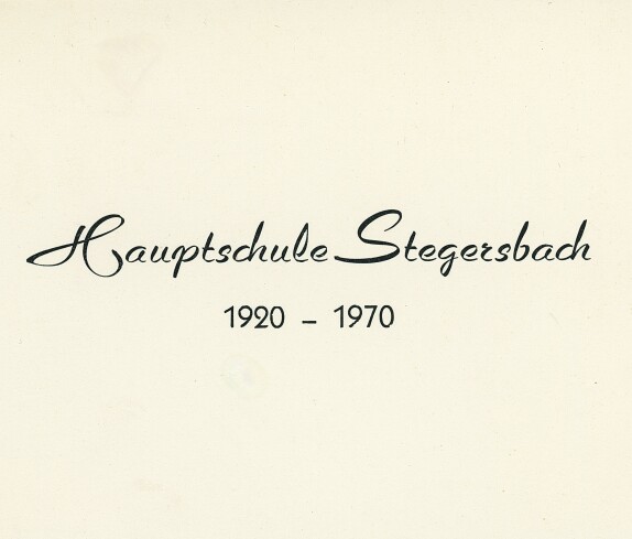 50 Jahre Hauptschule Stegersbach1970 Einladung am 27. Juni 1970, Seite 1