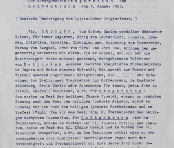Abschrift der Marktrechts - Verleihungs - Urkunde der Marktgemeinde Stegersbach und Kaltenbrunn vom 04. Jänner 1583, Seite 1 in Deutsch